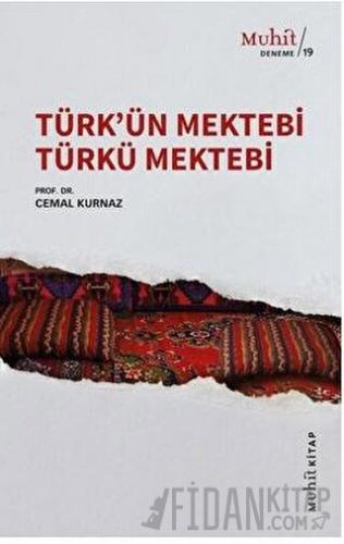 Türk’ün Mektebi Türkü Mektebi Cemal Kurnaz