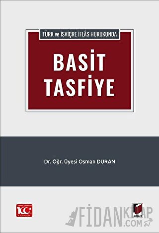 Türk ve İsviçre İflas Hukukunda Basit Tasfiye