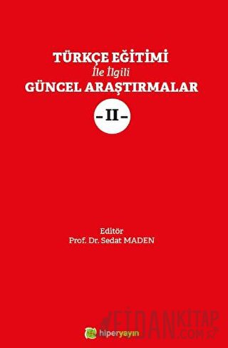 Türkçe Eğitimi İle İlgili Güncel Araştırmalar 2