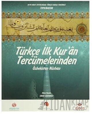 Türkçe İlk Kur'an Tercümelerinden: Özbekistan Nüshası (Büyük Boy) (Cil
