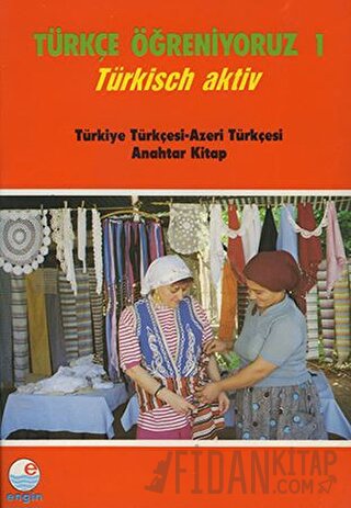 Türkçe Öğreniyoruz 1 Türkçe - Azerice: Anahtar Kitap Kolektif