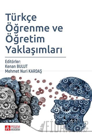 Türkçe Öğrenme ve Öğretim Yaklaşımları