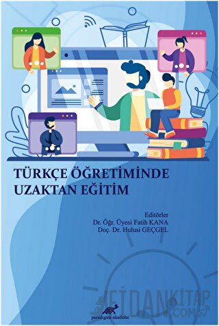 Türkçe Öğretiminde Uzaktan Eğitim Fatih Kana