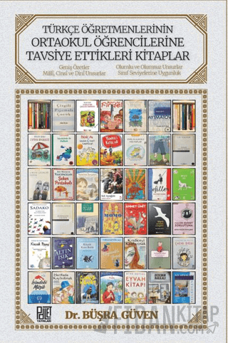 Türkçe Öğretmenlerinin Ortaokul Öğrencilerine Tavsiye Ettikleri Kitaplar