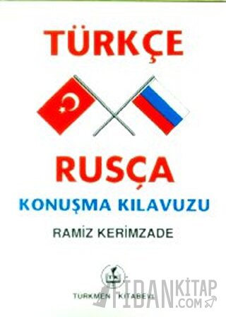 Türkçe - Rusça Konuşma Kılavuzu
