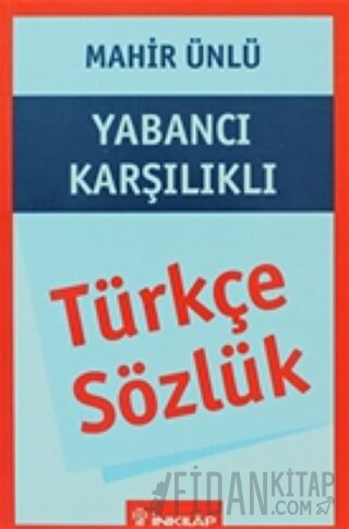 Türkçe Sözlük Yabancı Karşılıklı Mahir Ünlü