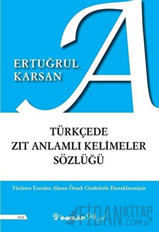 Türkçede Zıt Anlamlı Kelimeler Sözlüğü Ertuğrul Karsan