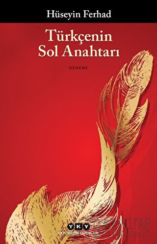 Türkçenin Sol Anahtarı Hüseyin Ferhad