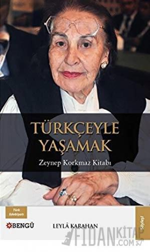 Türkçeyle Yaşamak
