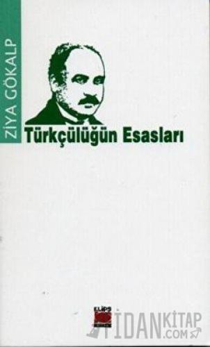 Türkçülüğün Esasları