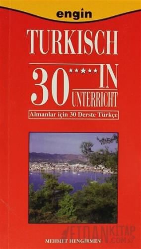 Turkisch 30 in Unterricht / Almanlar için 30 Derste Türkçe