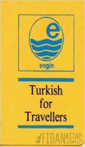 Turkish for Travellers MEHMET HENGİRMEN