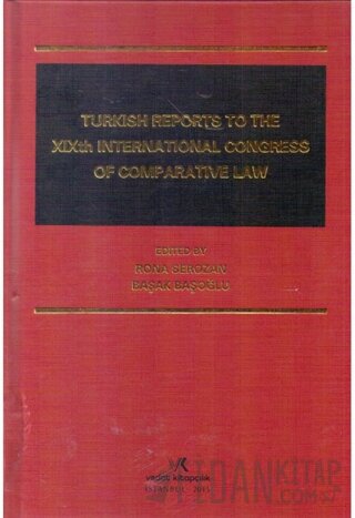 Turkısh Reports To The 19th Internatıonal Congress Of Comparatıve Law 