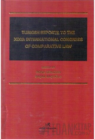 Turkısh Reports To The 19th Internatıonal Congress Of Comparatıve Law
