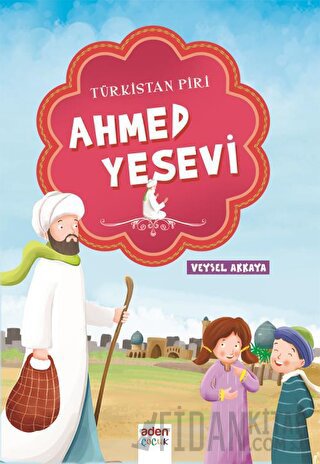 Türkistan Piri - Ahmed Yesevi