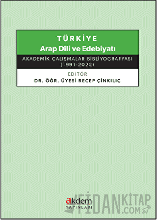 Türkiye Arap Dili ve Edebiyatı - Akademik Çalışmalar Bibliyografyası K
