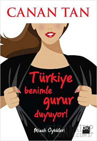 Türkiye Benimle Gurur Duyuyor