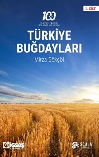 Türkiye Buğdayları 1. Cilt Mirza Gökgöl