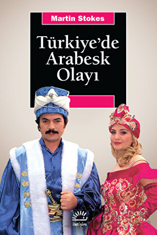 Türkiye’de Arabesk Olayı Martin Stokes