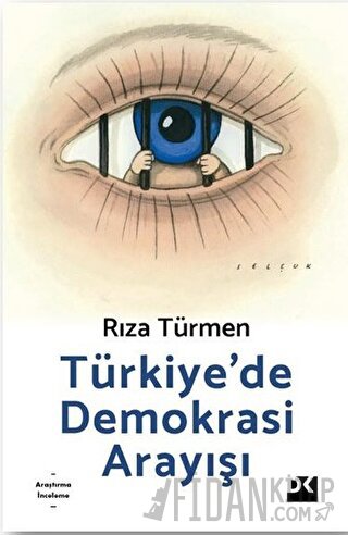 Türkiye’de Demokrasi Arayışı Rıza Türmen