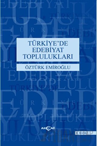 Türkiye’de Edebiyat Toplulukları Öztürk Emiroğlu