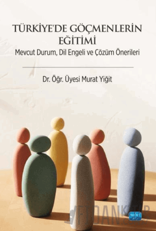 Türkiye’de Göçmenlerin Eğitimi Murat Yiğit