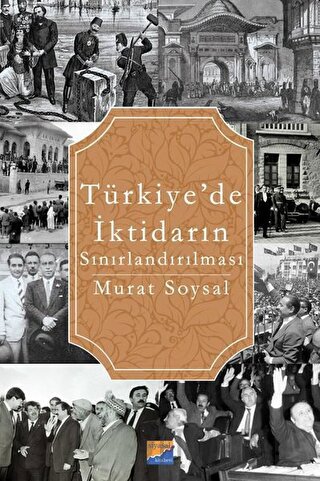 Türkiye’de İktidarın Sınırlandırılması
