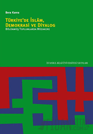 Türkiye’de İslam, Demokrasi ve Diyalog