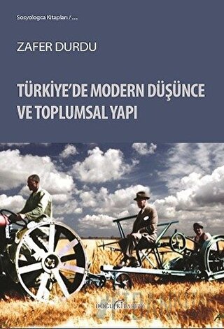 Türkiye’de Modern Düşünce ve Toplumsal Yapı