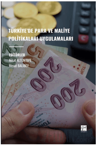 Türkiye’de Para ve Maliye Politikaları Uygulamaları Kolektif