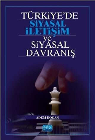 Türkiye’de Siyasal İletişim ve Siyasal Davranış