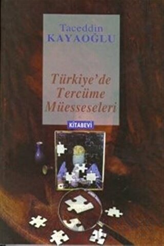 Türkiye’de Tercüme Müesseseleri Taceddin Kayaoğlu