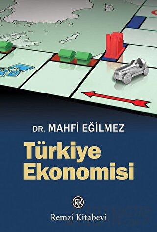Türkiye Ekonomisi Mahfi Eğilmez