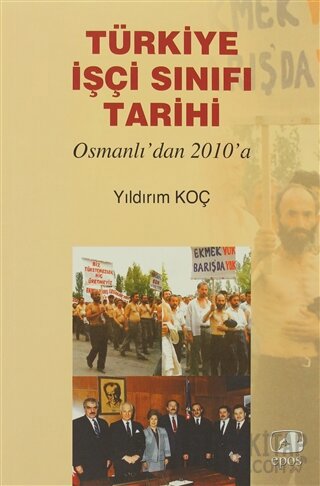Türkiye İşçi SınıfıTarihi Yıldırım Koç