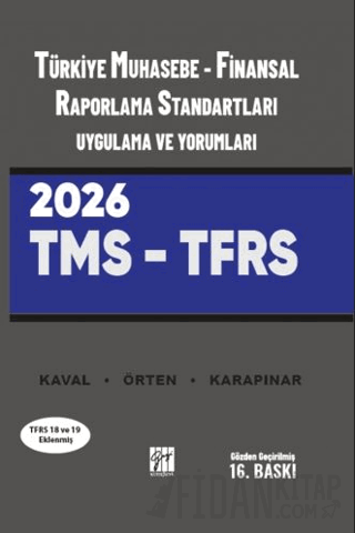 Türkiye Muhasebe - Finansal Raporlama Standartları Uygulama ve Yorumla