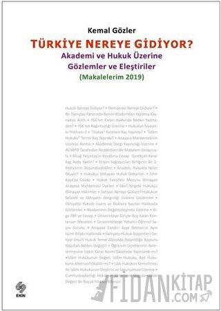 Türkiye Nereye Gidiyor (Makalelerim 2019)