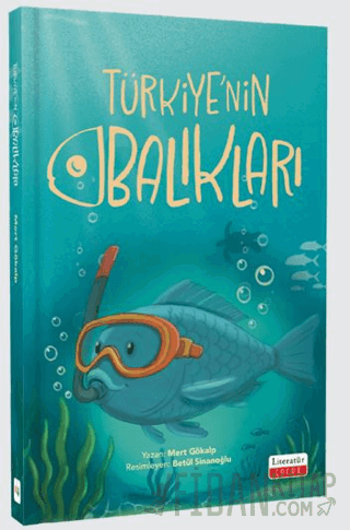 Türkiye’nin Balıkları (Ciltli) Mert Gökalp