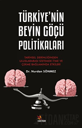 Türkiye’nin Beyin Göçü Politikaları - Tarihsel Derinliğinden Uluslarar