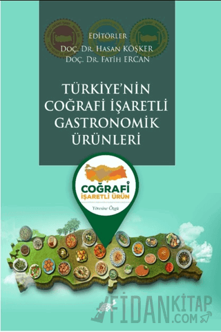 Türkiye’nin Coğrafi İşaretli Gastronomik Ürünleri Kolektif