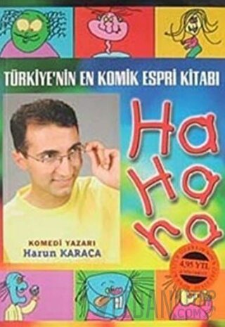 Türkiye’nin En Komik Espri Kitabı Ha Ha Ha Harun Karaca