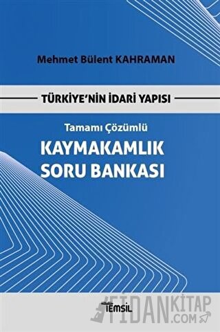 Kaymakamlık Soru Bankası Türkiye'nin İdari Yapısı