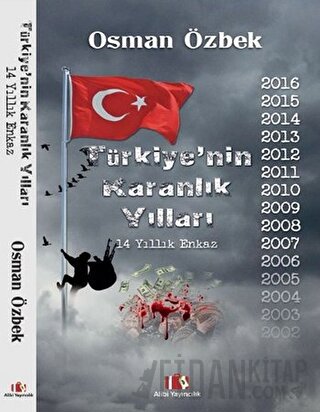 Türkiye’nin Karanlık Yılları Osman Özbek