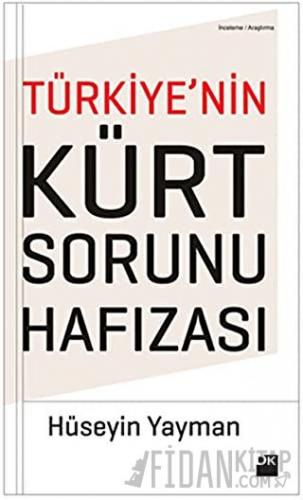 Türkiye’nin Kürt Sorunu Hafızası