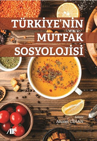 Türkiye’nin Mutfak Sosyolojisi Kolektif