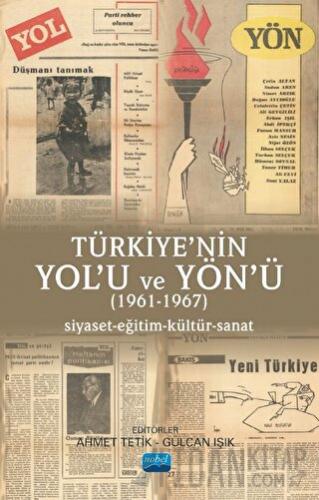 Türkiye’nin Yol’u Ve Yön’ü (1961 - 1967)