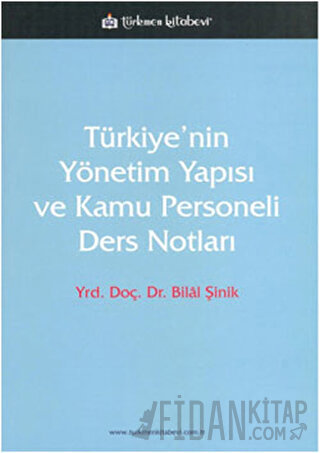 Türkiye’nin Yönetim Yapısı ve Kamu Personeli