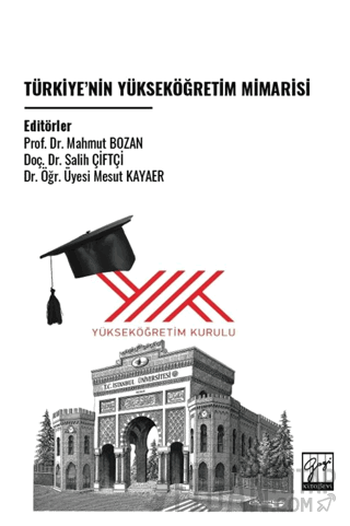 Türkiye’nin Yükseköğretim Mimarisi Kolektif