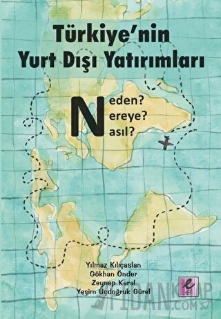 Türkiye’nin Yurt Dışı Yatırımları