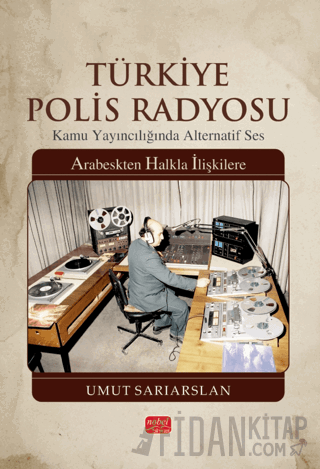 Türkiye Polis Radyosu Umut Sarıarslan