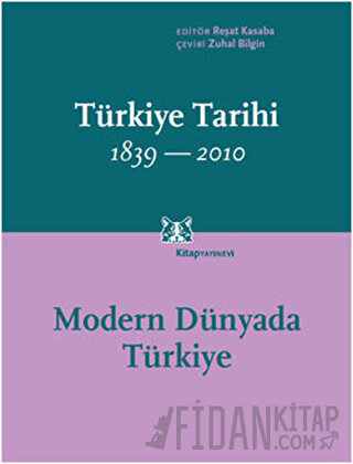 Türkiye Tarihi 1839-2010 (Cilt 4) Kolektif